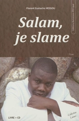 Salam, je slame - Florent Eustache Hessou