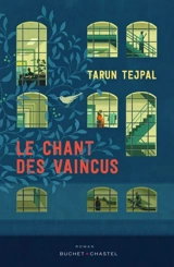 Le chant des vaincus - Tarun J. Tejpal