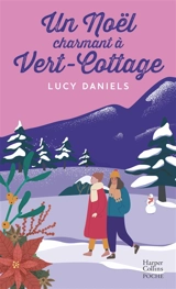 Vert-Cottage. Un Noël charmant à Vert-Cottage - Lucy Daniels