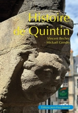 Histoire de Quintin - Vincent Bechec