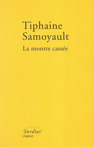 La montre cassée - Tiphaine Samoyault
