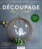 Découpage de Noël : cartes de voeux, décorations, étiquettes & Cie - Marie-Christine Hollerith