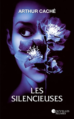 Les silencieuses - Arthur Caché