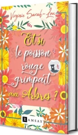 Et si le poisson rouge grimpait aux arbres ? - Virginie Sarah-Lou