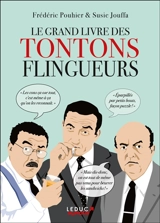 Le grand livre des Tontons flingueurs - Frédéric Pouhier
