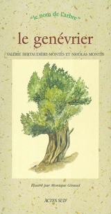 Le genévrier - Valérie Bertaudière-Montès