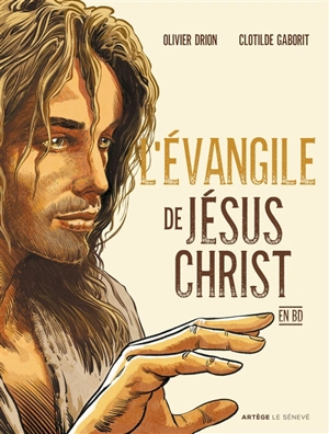 L'Evangile de Jésus-Christ en BD - Olivier Drion