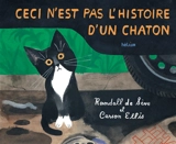 Ceci n'est pas l'histoire d'un chaton - Randall De Sève