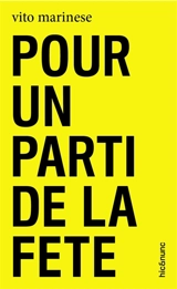 Pour un parti de la fête - Vito Marinese