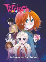 Witch. Le coeur de Kandrakar - Alessandro Ferrari