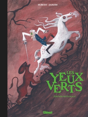 Les yeux verts : édition intégrale - Hubert