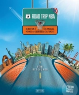 Road trip NBA : de Boston à Los Angeles, voyage au coeur de la culture US - Rémi Reverchon