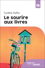 Le sourire aux livres - Cynthia Kafka