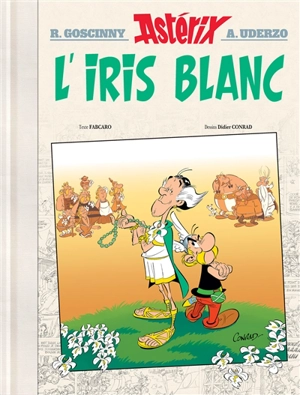 Astérix. Vol. 40. L'Iris blanc - Fabcaro