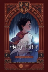 La saga Harry Potter : la magie de la narration - David Torres