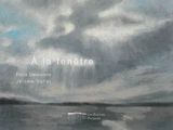 A la fenêtre - Flora Delalande