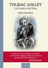 Tolbiac Juillet : la fenêtre de Dieu - Cédric Blondelot