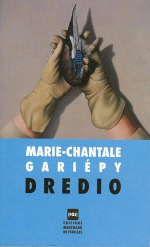 Dredio - Gariépy, Marie-Chantale