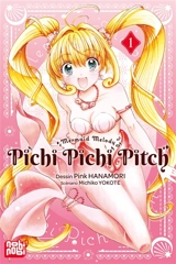 Pichi Pichi Pitch : mermaid melody. Vol. 1 - Michiko Yokote