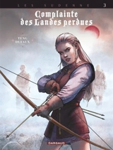Complainte des landes perdues. Les Sudenne. Vol. 3. La folie Seamus - Jean Dufaux