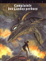 Complainte des landes perdues. Les Sudenne. Vol. 1. Lord Heron - Jean Dufaux
