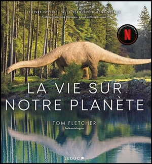 La vie sur notre planète - Tom Fletcher