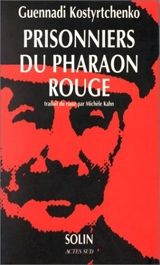 Prisonniers du pharaon rouge - Gueorgui Kostirtchenko