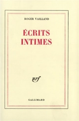 Ecrits intimes - Roger Vailland