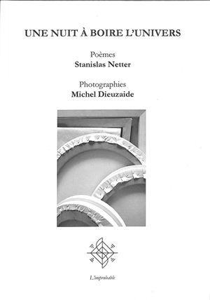 Une nuit à boire l'univers - Stanislas Netter