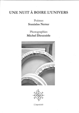 Une nuit à boire l'univers - Stanislas Netter