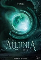 Allunia. Vol. 1 - Tiphs