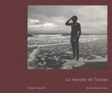 La marche de l'océan - Felipe Fittipaldi