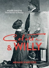 Colette et Willy : ménage d'artistes - Yonne. Conseil départemental