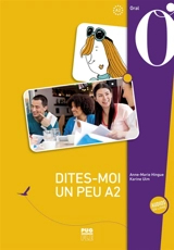 Dites-moi un peu : A2 - Anne-Marie Hingue