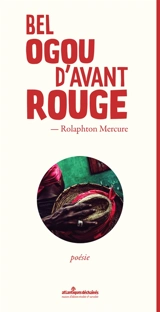 Bel Ogou d'avant rouge - Rolaphton Mercure