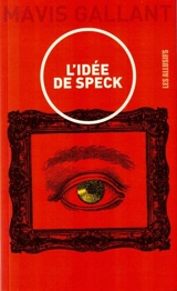 Idée de Speck - Mavis Gallant
