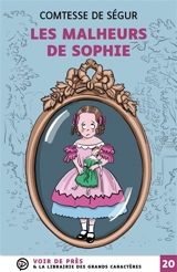 Les malheurs de Sophie - Sophie de Ségur