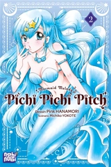 Pichi Pichi Pitch : mermaid melody. Vol. 2 - Michiko Yokote