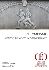 L'olympisme : genèse, principes & gouvernance