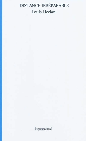 Distance irréparable - Louis Ucciani