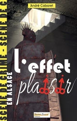 L'effet plaisir - André Cabaret