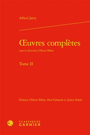 Oeuvres complètes. Vol. 2 - Alfred Jarry