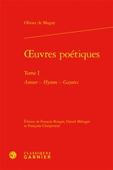 Oeuvres poétiques. Vol. 1 - Olivier de Magny