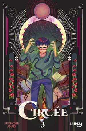 Circée. Vol. 3 - Anaïs Eustache