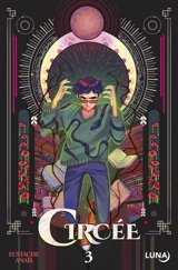 Circée. Vol. 3 - Anaïs Eustache