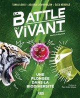 La battle du vivant : une plongée dans la biodiversité - Tania Louis