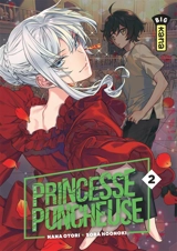 Princesse puncheuse. Vol. 2 - Nana Otori