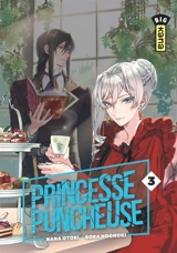 Princesse puncheuse. Vol. 3 - Nana Otori