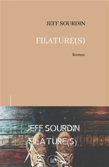 Filature(s) - Jeff Sourdin