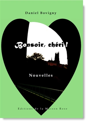 Bonsoir, chéri ! - Daniel Bovigny